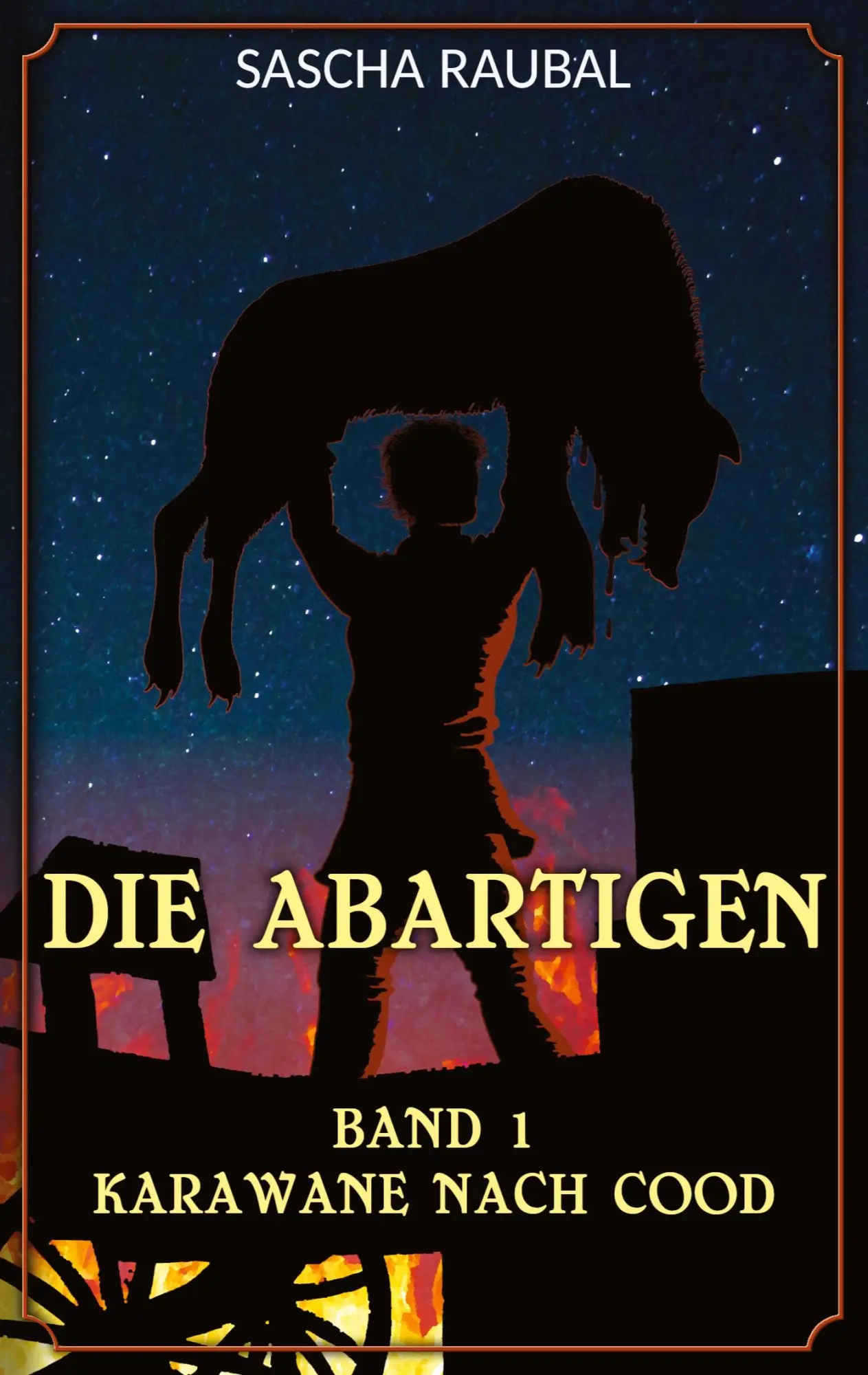 Cover: 9783384298799 | Karawane nach Cood | Der Beginn einer abenteuerlichen Reise | Raubal