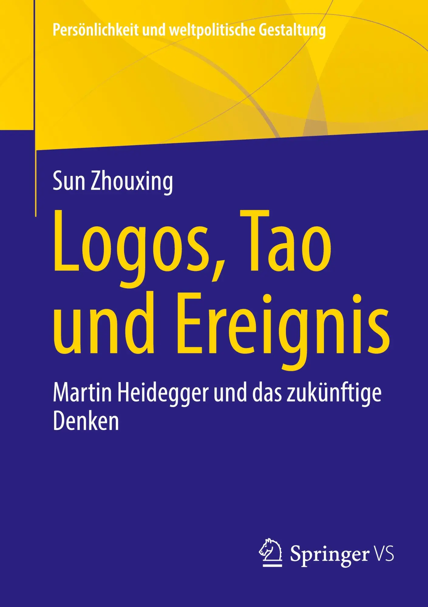 Cover: 9783658458799 | Logos, Tao und Ereignis | Martin Heidegger und das zukünftige Denken