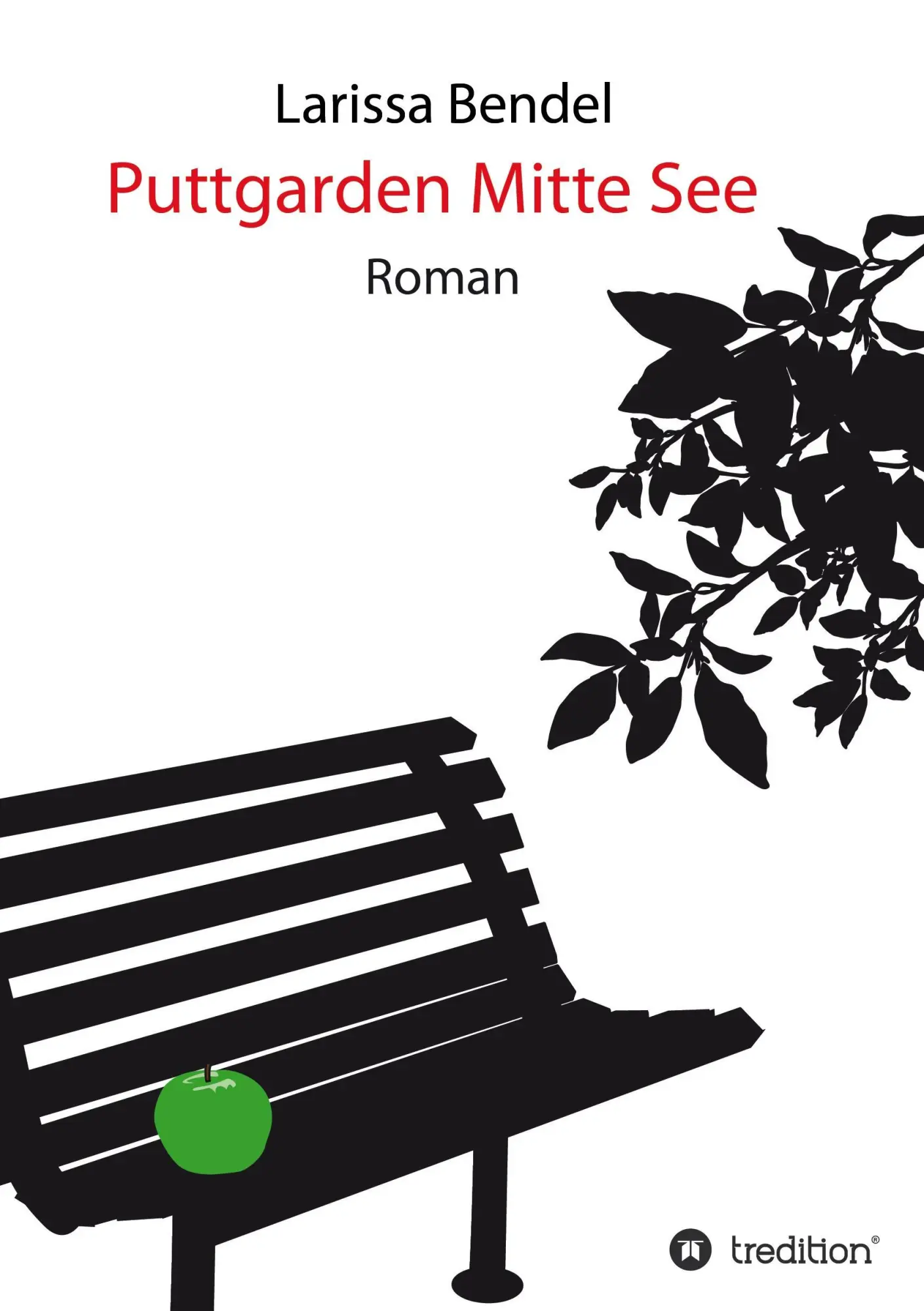 Cover: 9783734518799 | Puttgarden Mitte See | Larissa Bendel | Taschenbuch | 212 S. | Deutsch