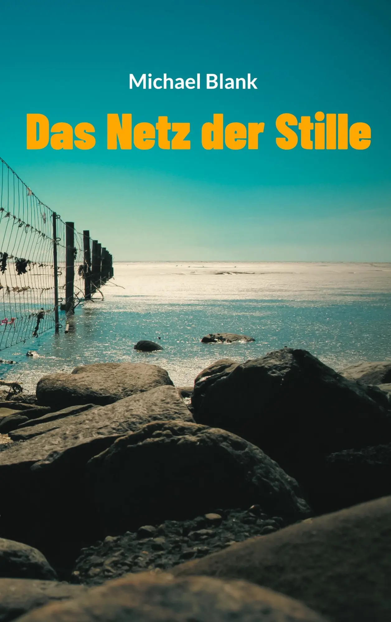 Cover: 9783769338799 | Das Netz der Stille | Im Wind der Lügen | Michael Blank | Taschenbuch