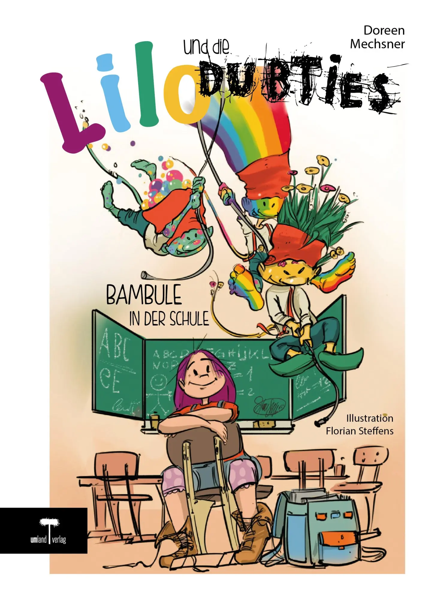 Cover: 9783981958799 | Lilo und die Dubties | Bambule in der Schule | Doreen Mechsner | Buch