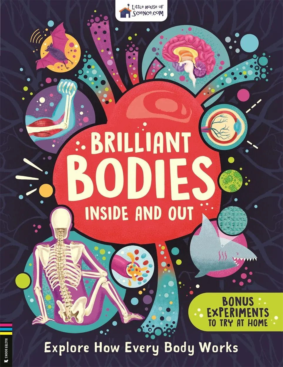 Cover: 9781780558899 | Brilliant Bodies Inside and Out | Explore How Every Body Works | Buch