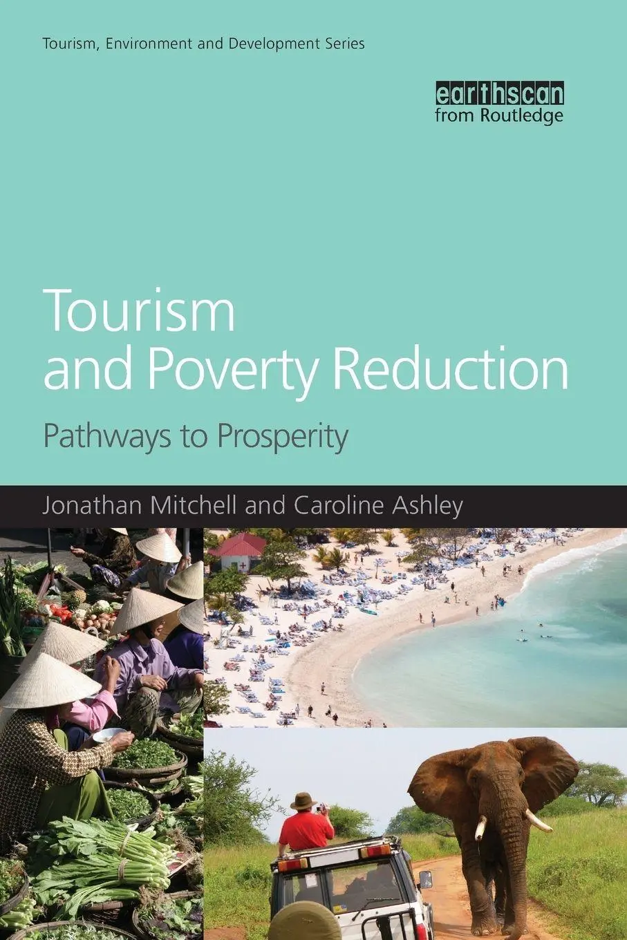 Cover: 9781844078899 | Tourism and Poverty Reduction | Pathways to Prosperity | Taschenbuch