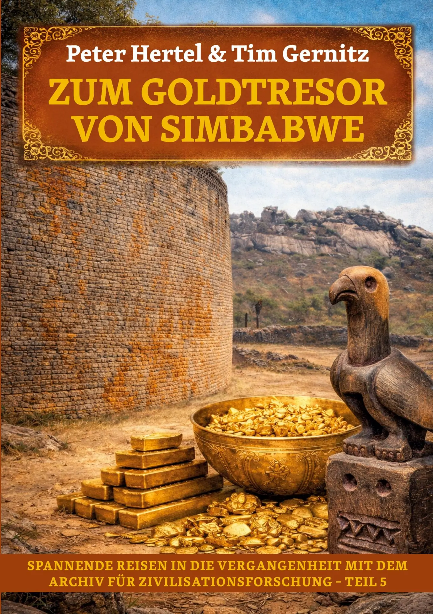 Cover: 9783696378899 | Zum Goldtresor von Simbabwe | Peter Hertel (u. a.) | Taschenbuch