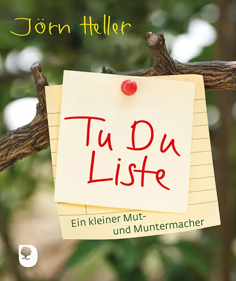 Cover: 9783869178899 | Tu Du Liste | Ein kleiner Mut- und Muntermacher | Jörn Heller | 16 S.