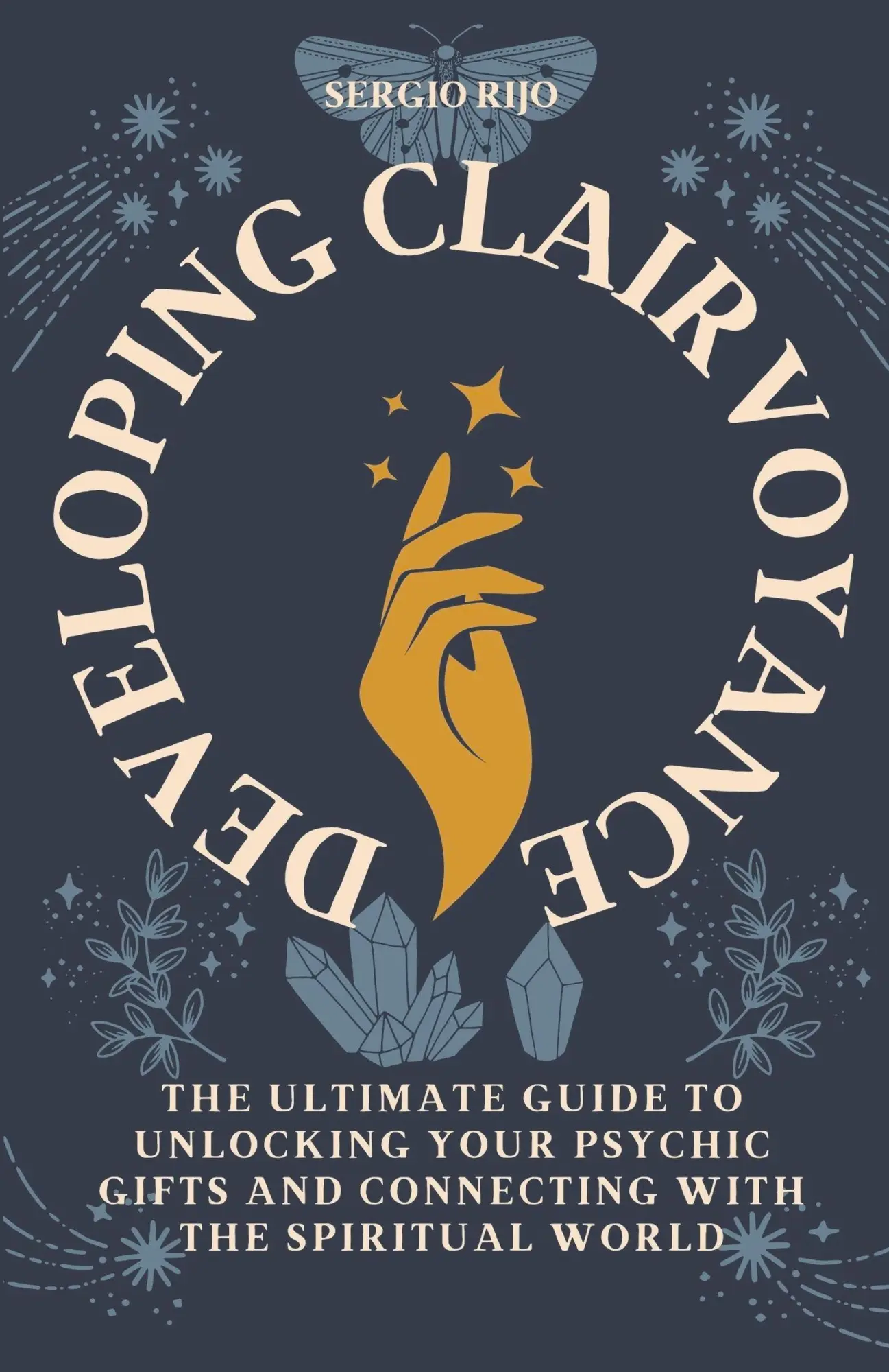 Cover: 9798215238899 | Developing Clairvoyance | Sergio Rijo | Taschenbuch | Englisch | 2023