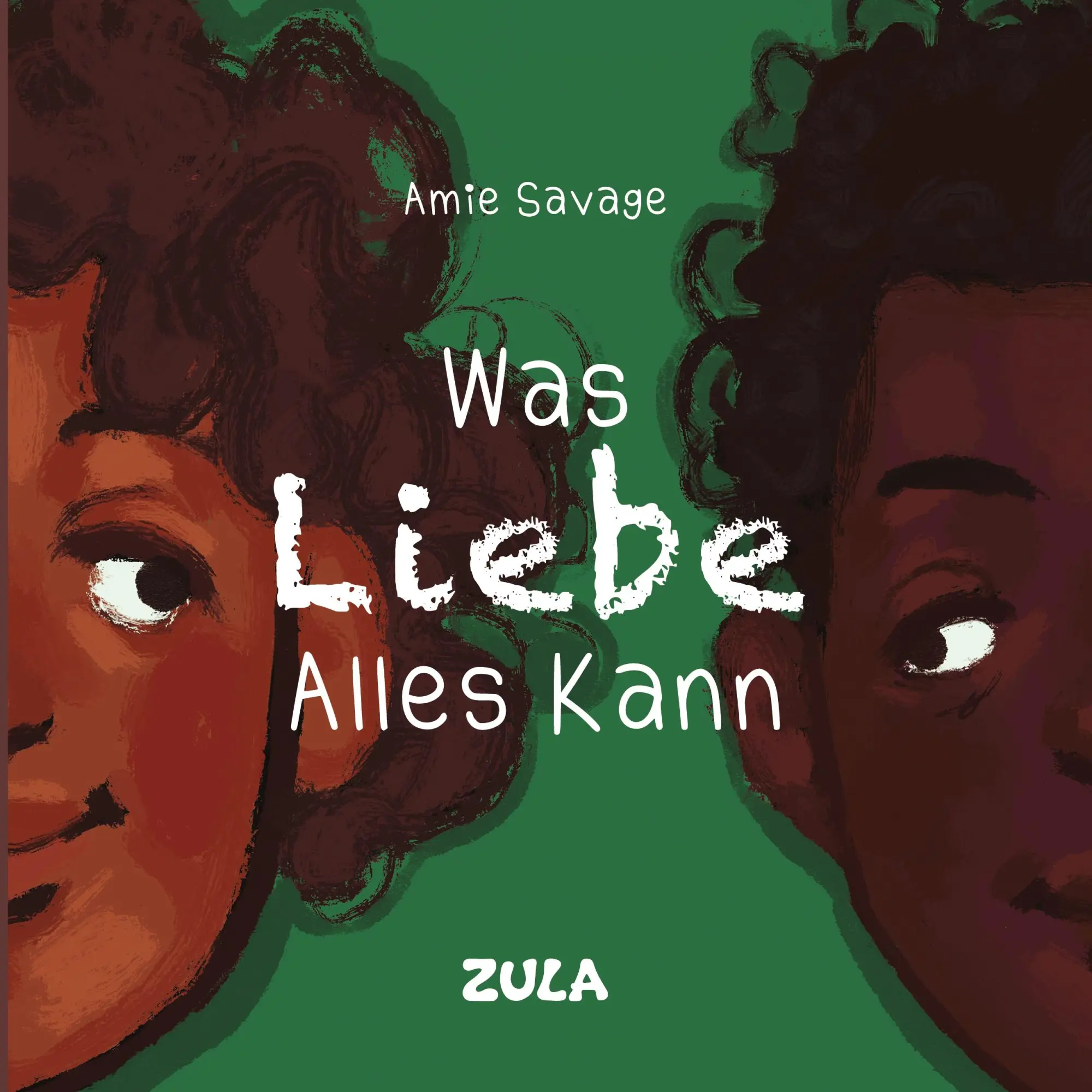 Cover: 9780229828999 | Was Liebe Alles Kann | Amie Savage | Buch | Deutsch | 2026 | ZULA Kids