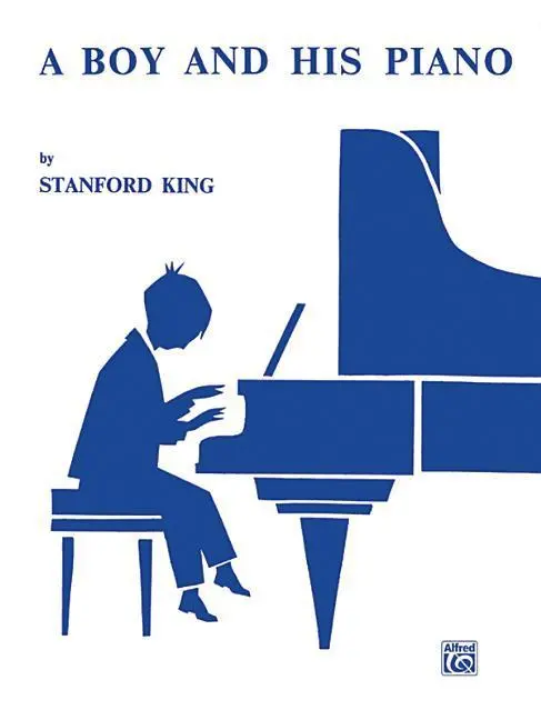 Cover: 9780769238999 | A Boy and His Piano | Twenty-One Easy Pieces for Piano | Stanford King