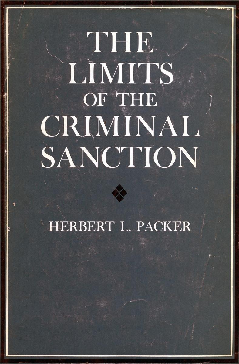 The Limits of the Criminal Sanction  Herbert L. Packer  Taschenbuch  Englisch - Packer, Herbert L.