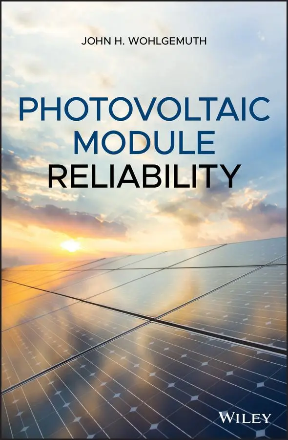 Cover: 9781119458999 | Photovoltaic Module Reliability | John H Wohlgemuth | Buch | 264 S.