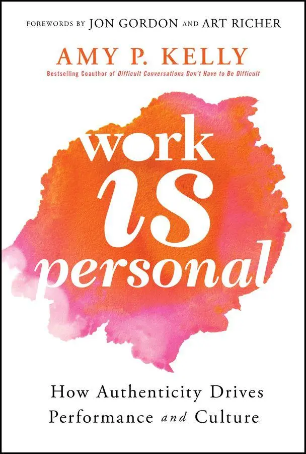 Cover: 9781394208999 | Work Is Personal | How Authenticity Drives Performance and Culture