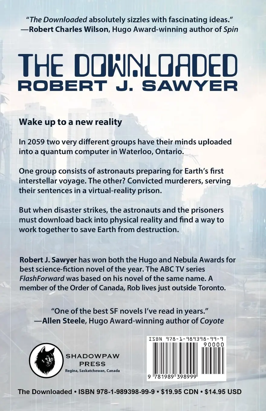 Rückseite: 9781989398999 | The Downloaded | Robert J. Sawyer | Taschenbuch | Englisch | 2024