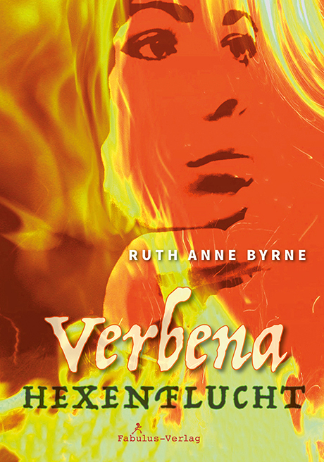 Cover: 9783944788999 | Verbena | Hexenflucht | Ruth Anne Byrne | Buch | Gebunden | Deutsch