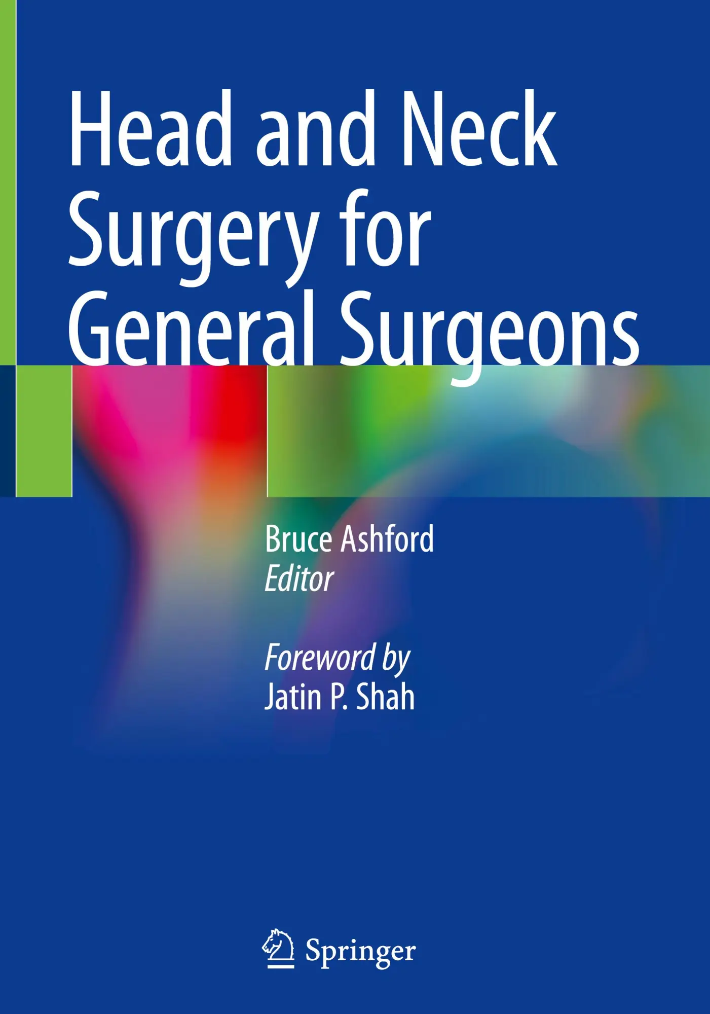 Cover: 9789811978999 | Head and Neck Surgery for General Surgeons | Bruce Ashford | Buch