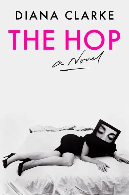 Cover: 9780063089099 | The Hop | Diana Clarke | Buch | Gebunden | Englisch | 2022