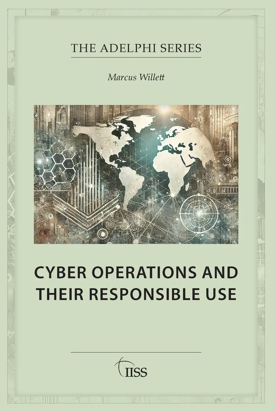 Cover: 9781032989099 | Cyber Operations and Their Responsible Use | Marcus Willett | Buch