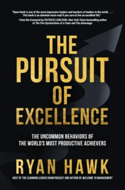Cover: 9781264269099 | The Pursuit of Excellence: The Uncommon Behaviors of the World's...