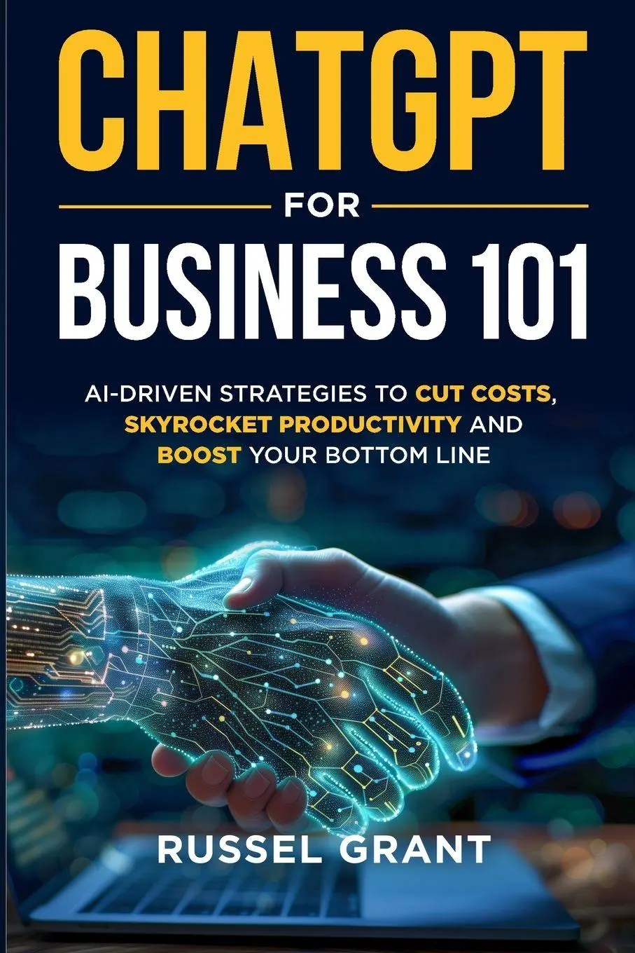 Cover: 9781962079099 | ChatGPT for Business 101 | Russel Grant | Taschenbuch | Englisch