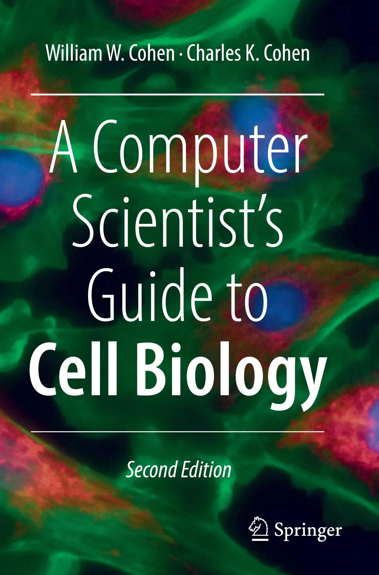 Cover: 9783031559099 | A Computer Scientist's Guide to Cell Biology | Cohen (u. a.) | Buch