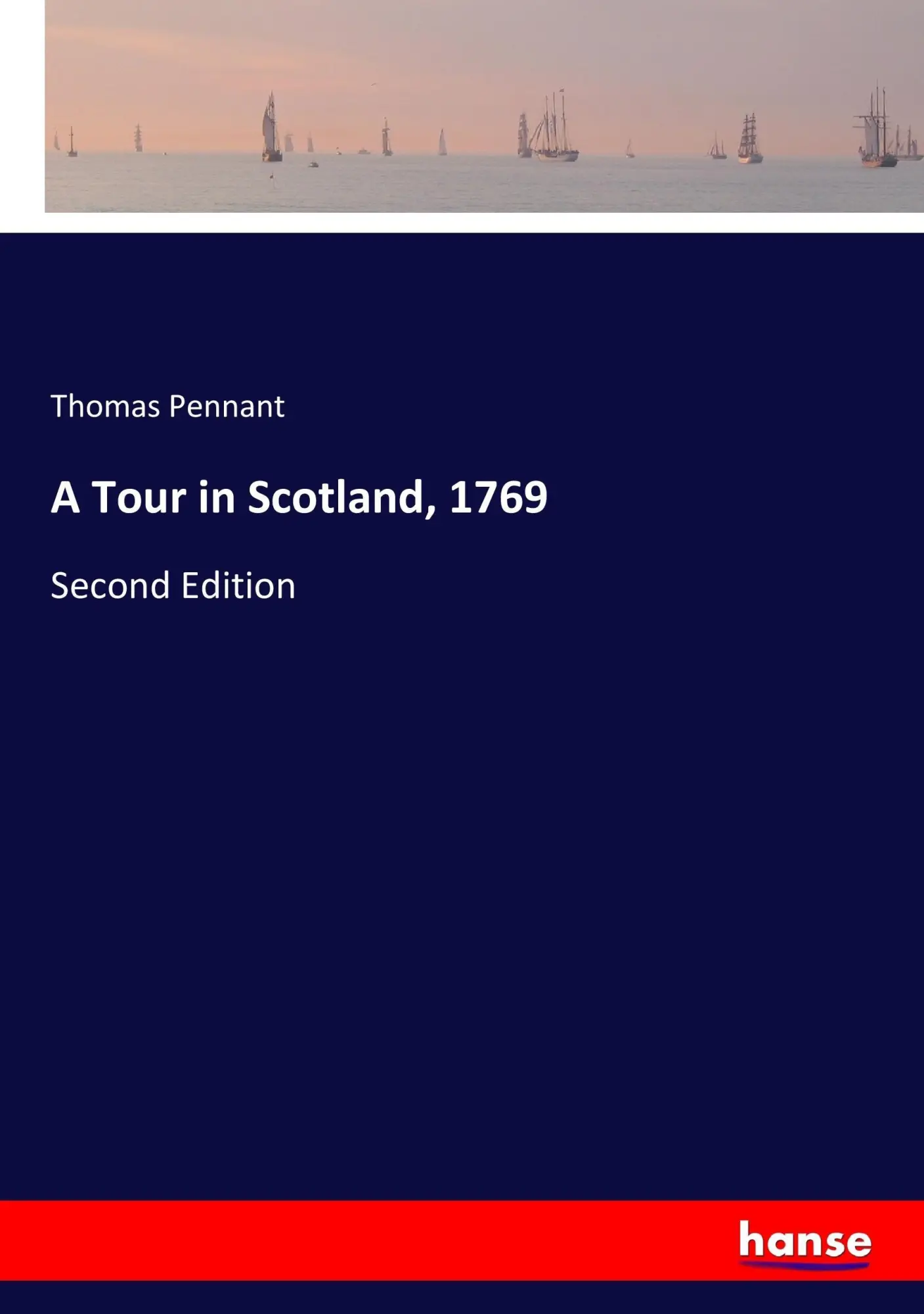 Cover: 9783337329099 | A Tour in Scotland, 1769 | Second Edition | Thomas Pennant | Buch
