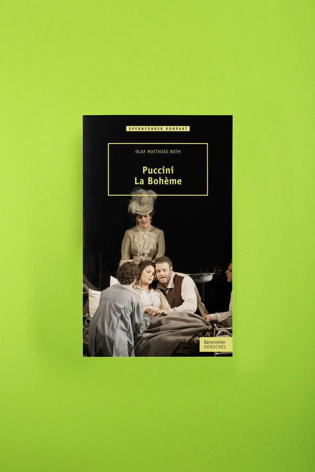Bild: 9783894879099 | Puccini - La Bohème | Olaf Matthias Roth | Taschenbuch | 136 S. | 2012