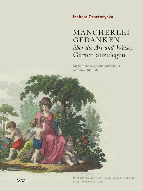 Cover: 9783897399099 | Mancherlei Gedanken über die Art und Weise, Gärten anzulegen | Buch