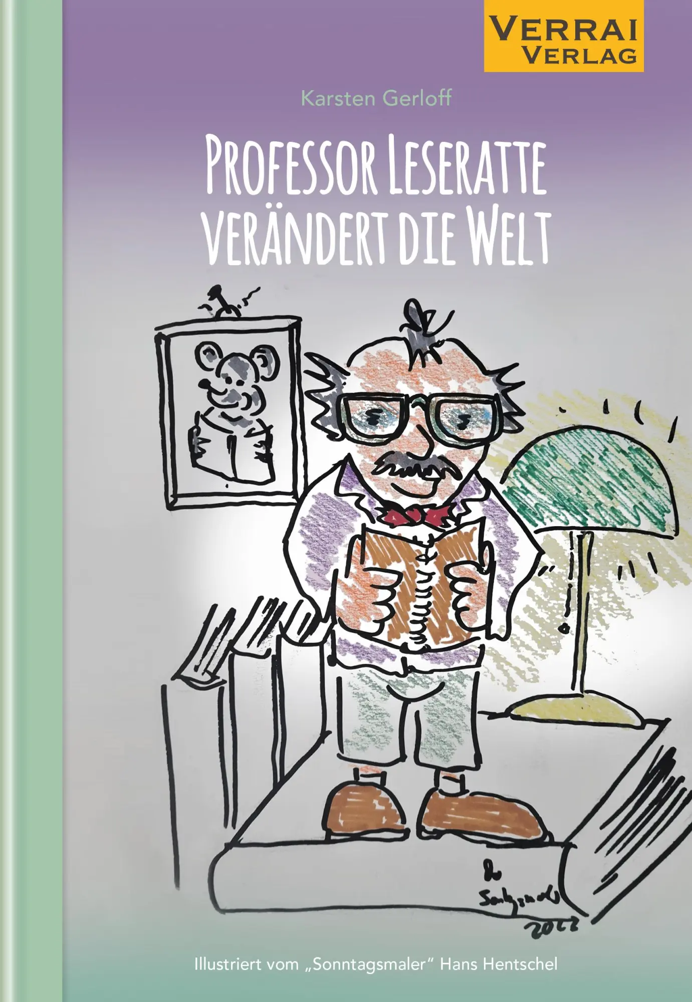 Cover: 9783910919099 | Professor Leseratte verändert die Welt | Karsten Gerloff | Taschenbuch