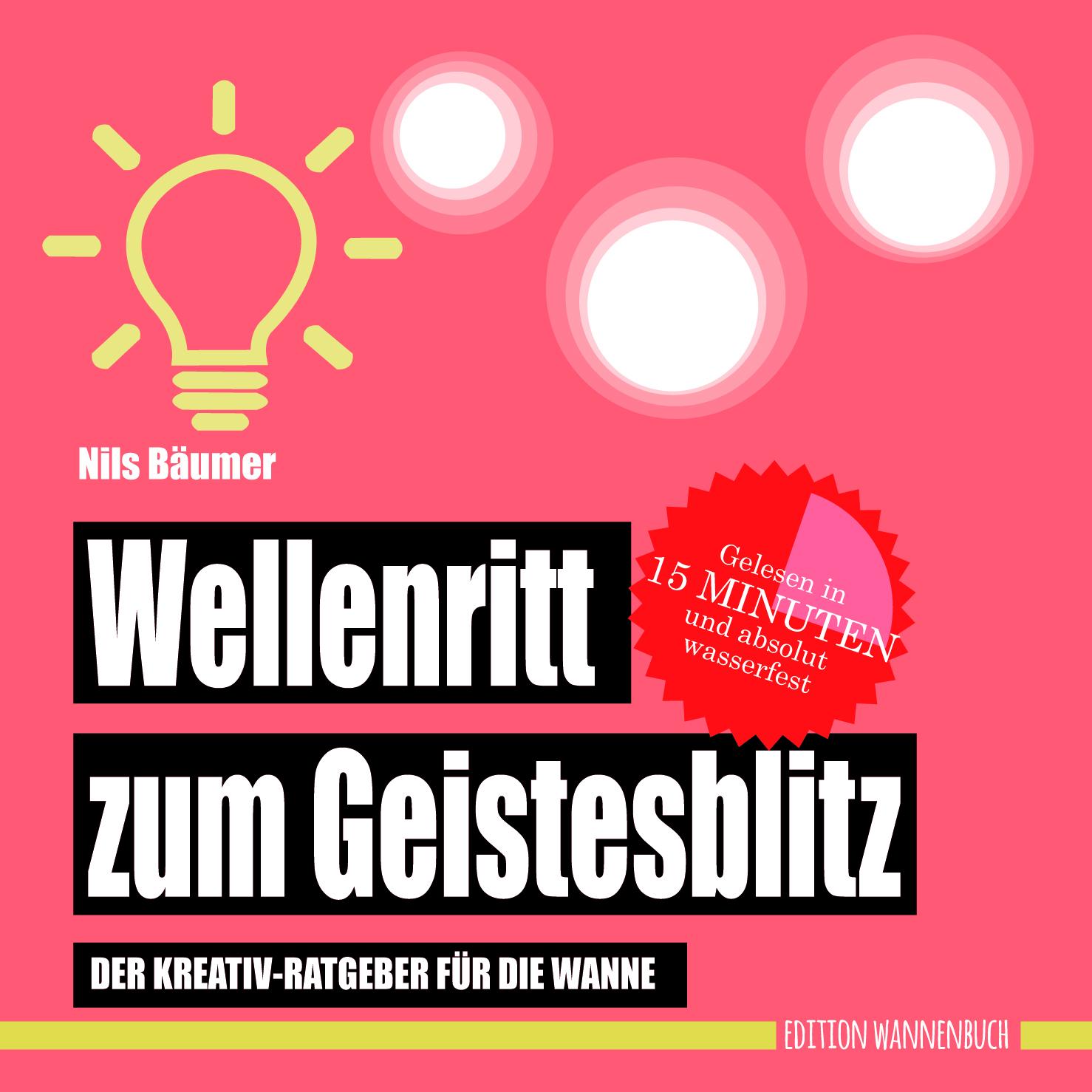 Cover: 9783947409099 | Wellenritt zum Geistesblitz | Nils Bäumer | Buch | KUNST | 8 S. | 2019
