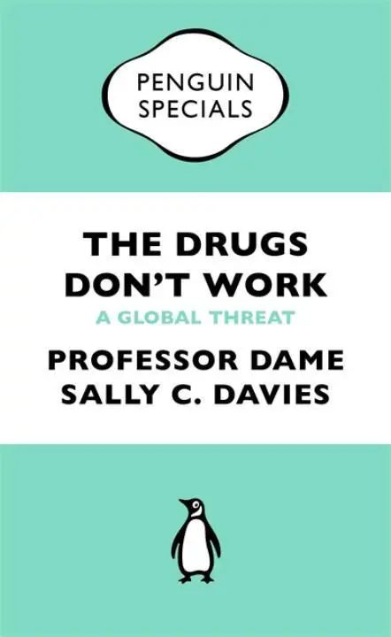 Cover: 9780241969199 | The Drugs Don't Work | A Global Threat | Jonathan Grant (u. a.) | Buch