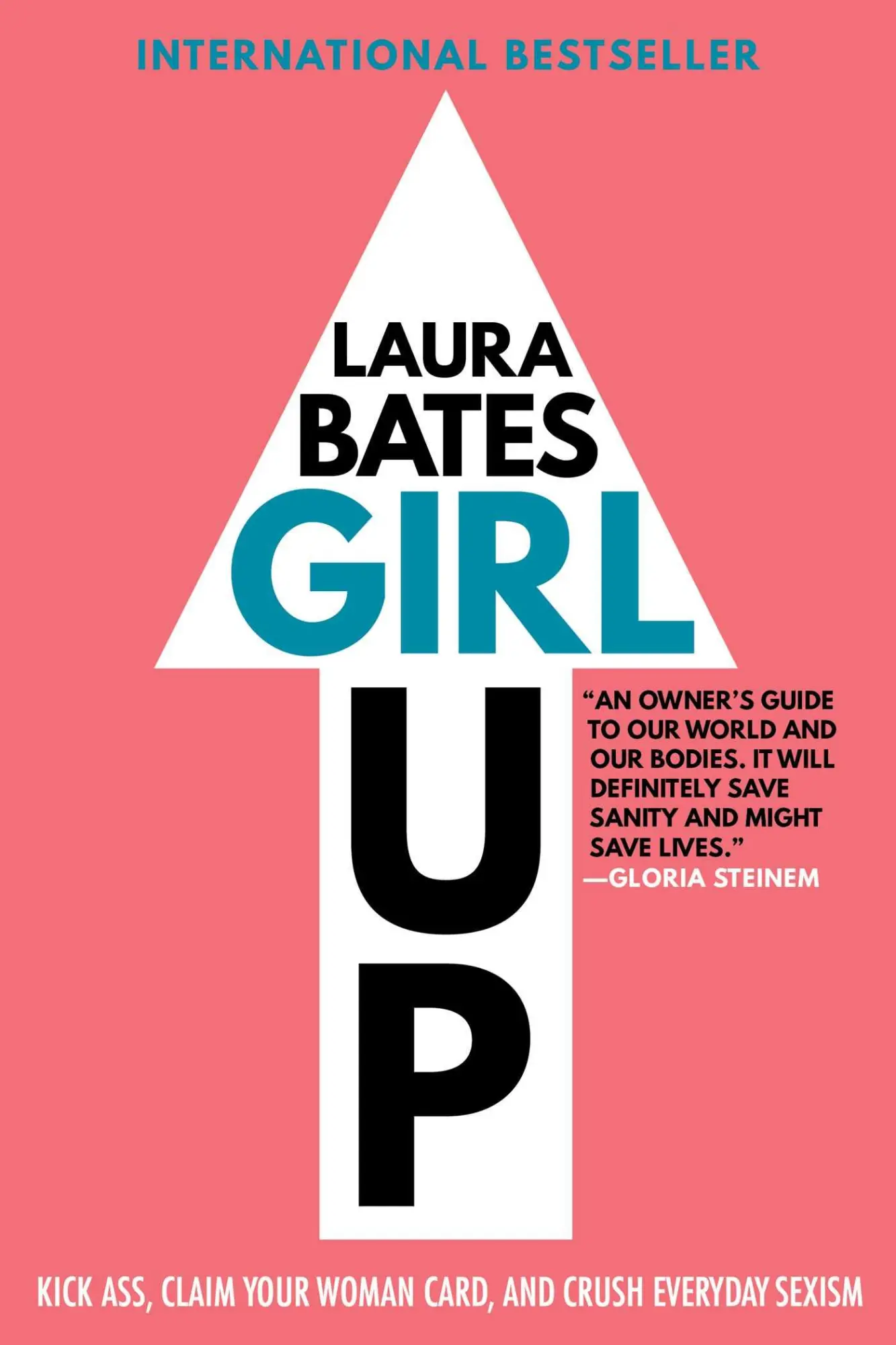 Cover: 9781501169199 | Girl Up | Kick Ass, Claim Your Woman Card, and Crush Everyday Sexism