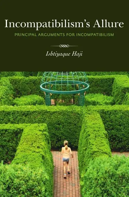 Cover: 9781551119199 | Incompatibilism's Allure | Principle Arguments for Incompatibilism