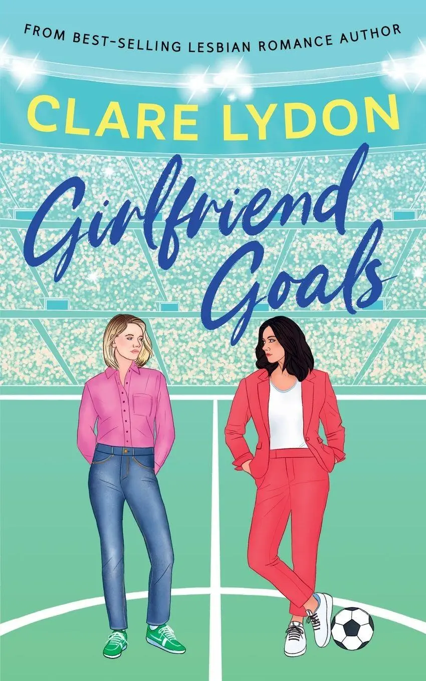 Cover: 9781918129199 | Girlfriend Goals | Clare Lydon | Taschenbuch | Englisch | 2026