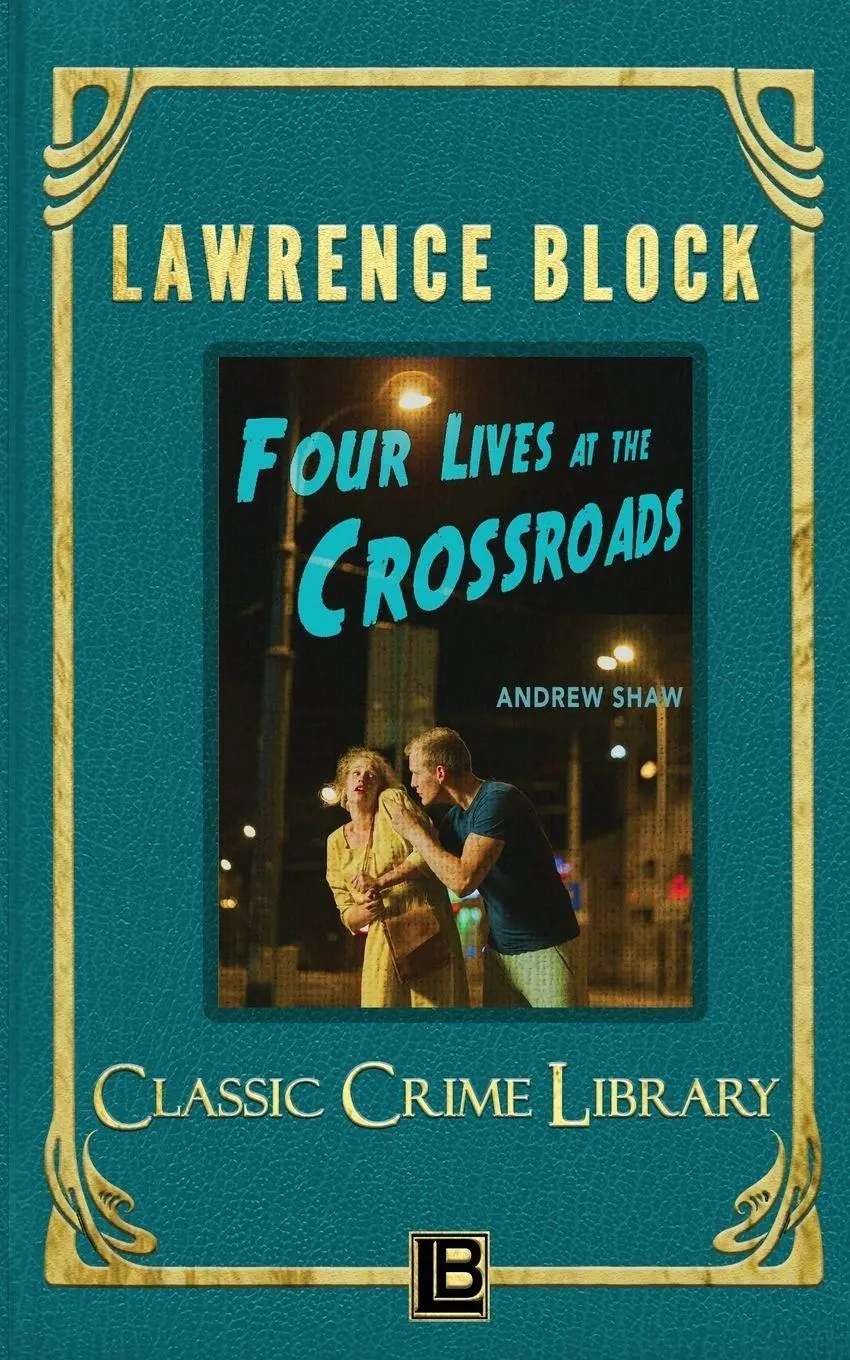 Cover: 9781951939199 | Four Lives at the Crossroads | Lawrence Block | Taschenbuch | Englisch