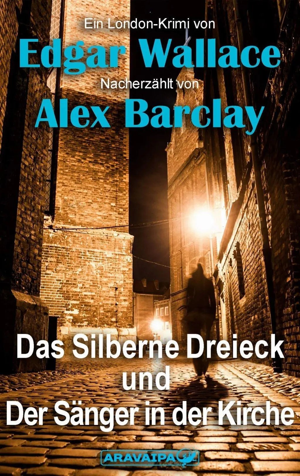 Cover: 9783038649199 | Das silberne Dreieck und der Sänger in der Kirche | Wallace | Buch