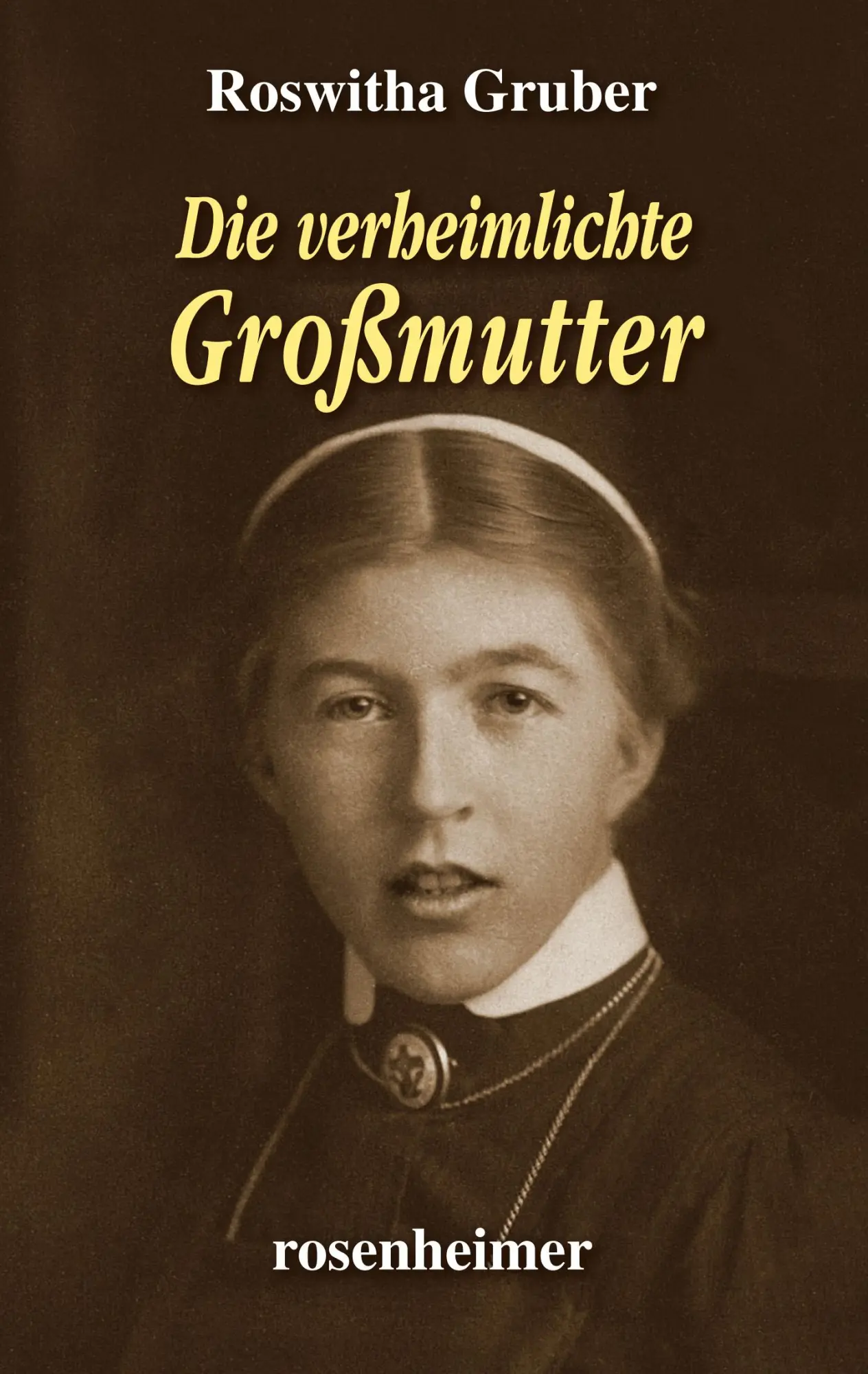 Cover: 9783475549199 | Die verheimlichte Großmutter | Roswitha Gruber | Buch | 240 S. | 2022