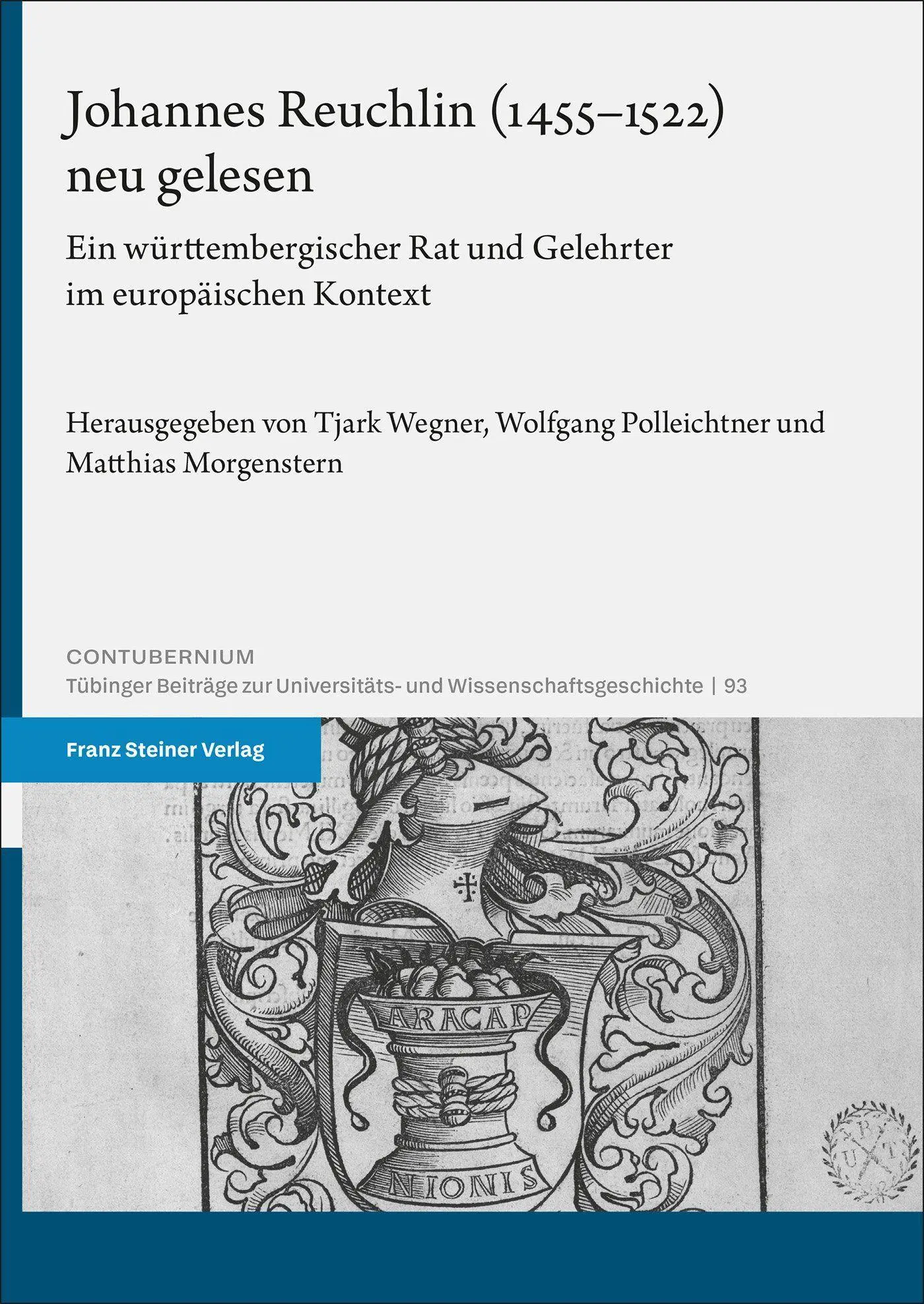 Johannes Reuchlin (1455-1522) neu gelesen