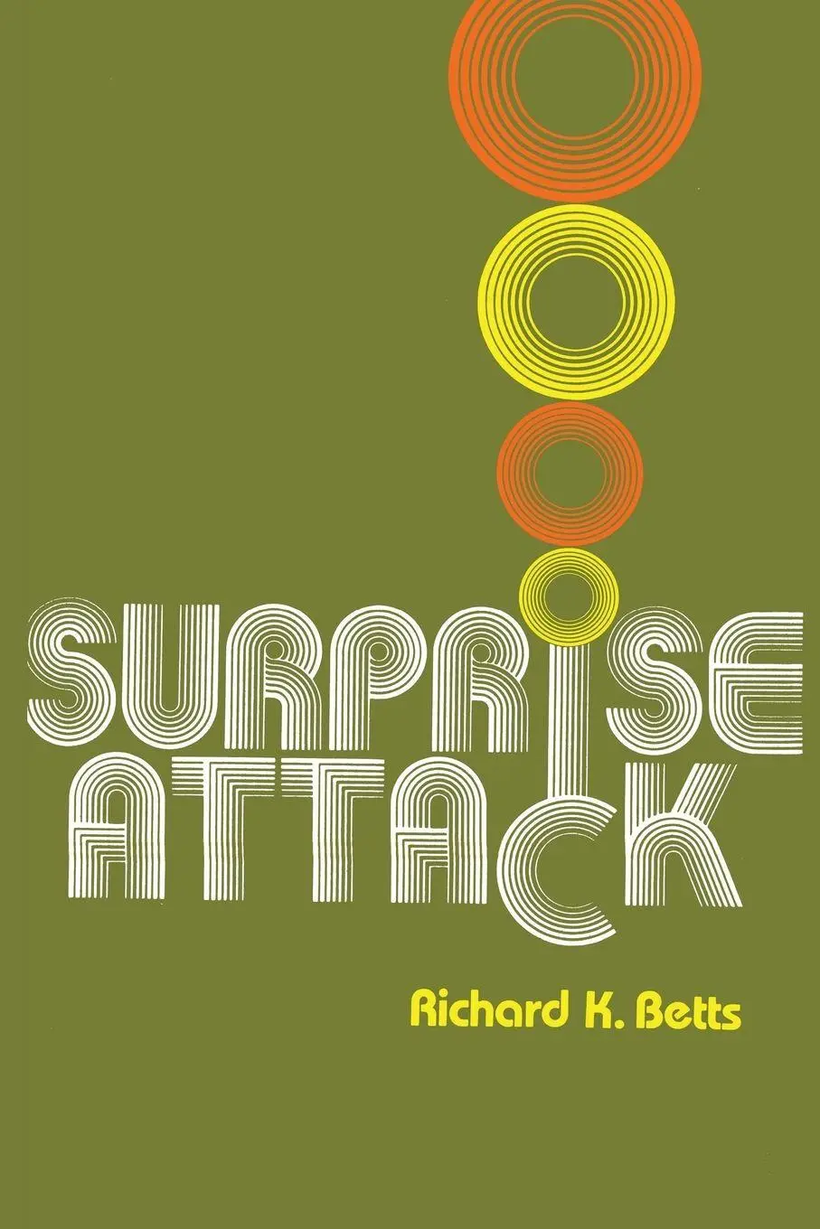 Cover: 9780815709299 | Surprise Attack | Lessons for Defense Planning | Richard K. Betts