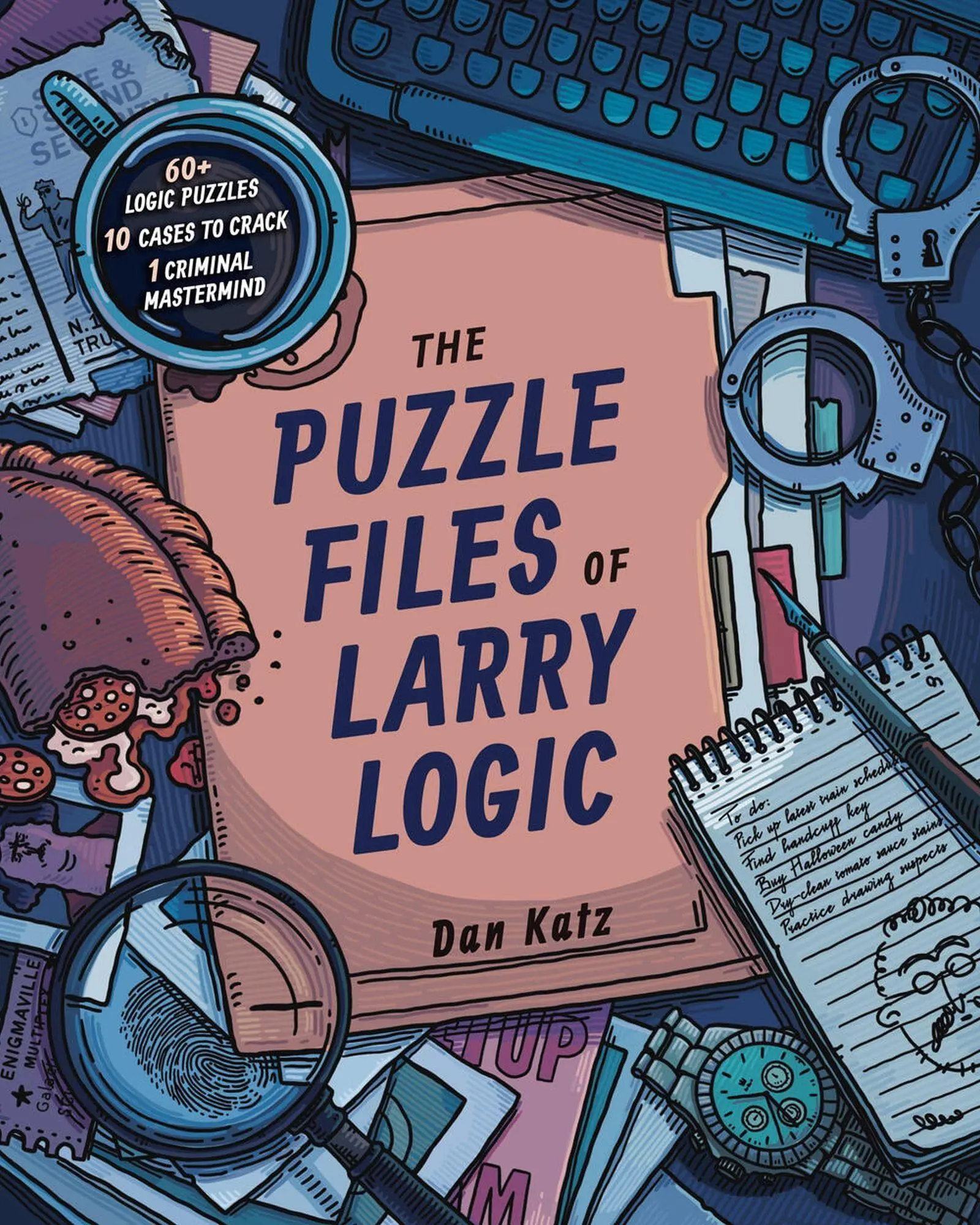Cover: 9781454949299 | The Puzzle Files of Larry Logic | Dan Katz | Taschenbuch | Englisch