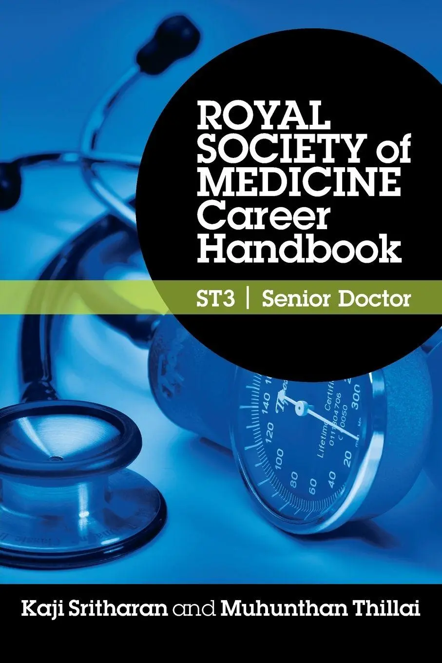 Cover: 9781853159299 | Royal Society of Medicine Career Handbook | ST3 - Senior Doctor | Buch