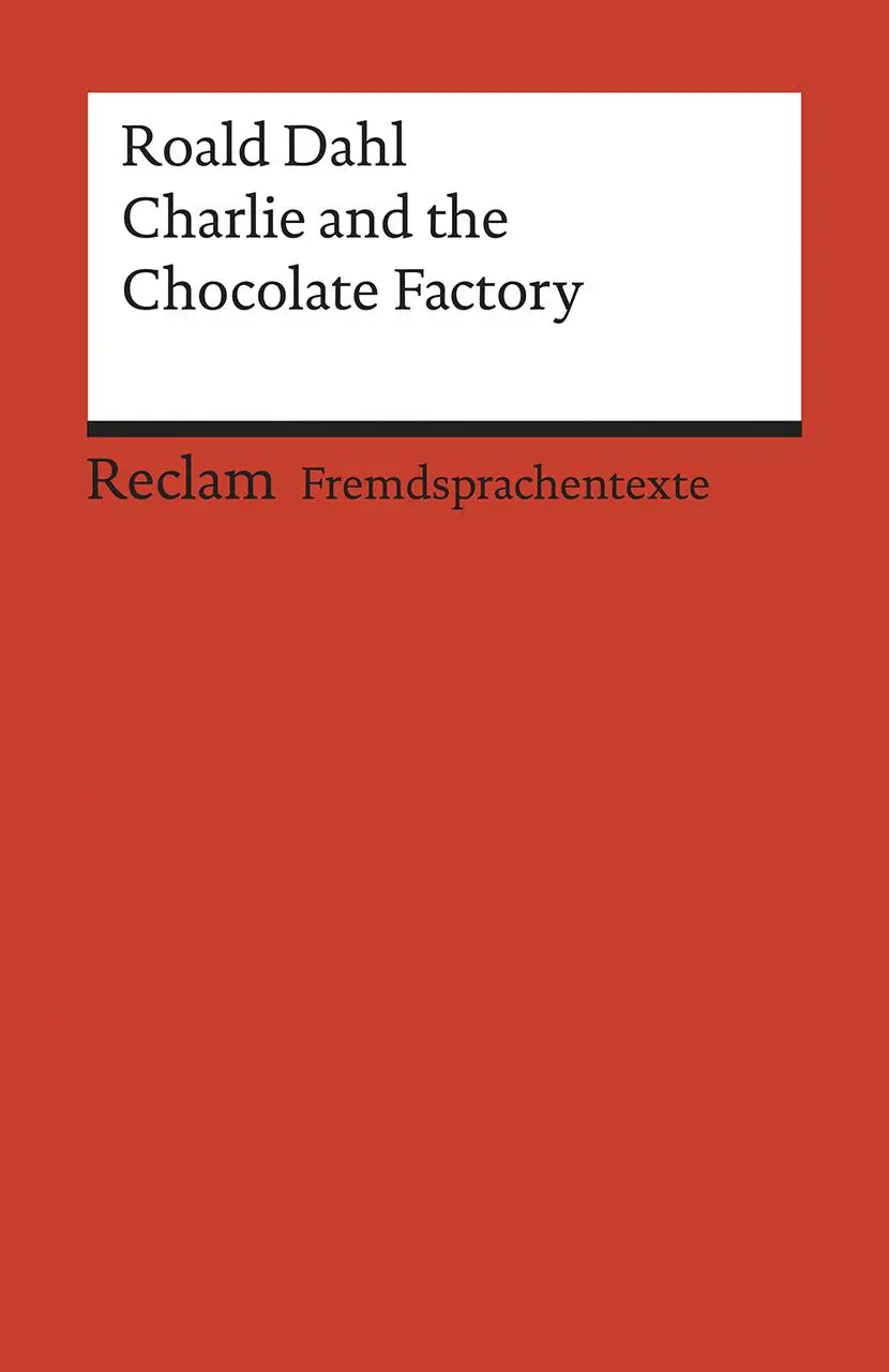 Cover: 9783150199299 | Charlie and the Chocolate Factory | Roald Dahl | Taschenbuch | 186 S.