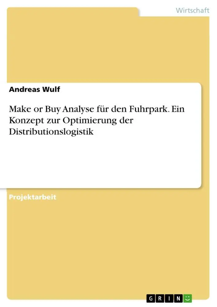 Cover: 9783346389299 | Make or Buy Analyse für den Fuhrpark. Ein Konzept zur Optimierung...