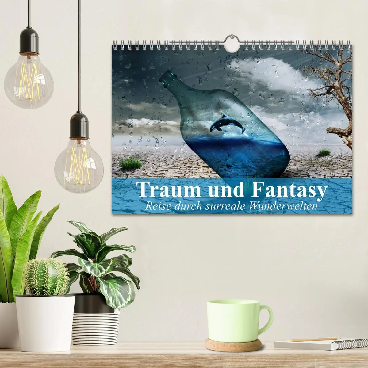 Bild: 9783516049299 | Traum und Fantasy. Reise durch surreale Wunderwelten (Wandkalender...