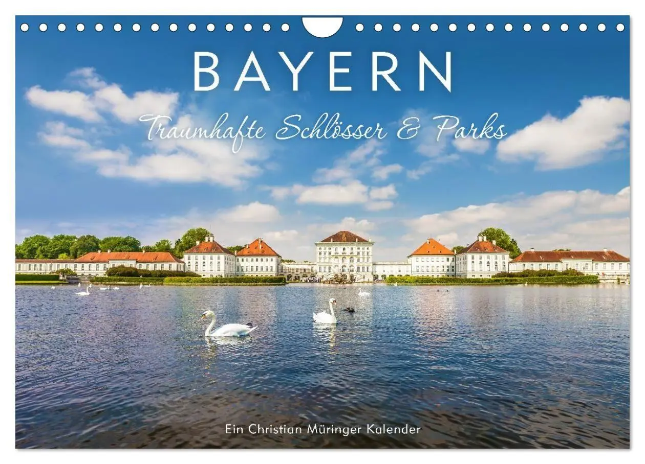Cover: 9783594409299 | Bayern - Traumhafte Schlösser und Parks (Wandkalender 2027 DIN A4...