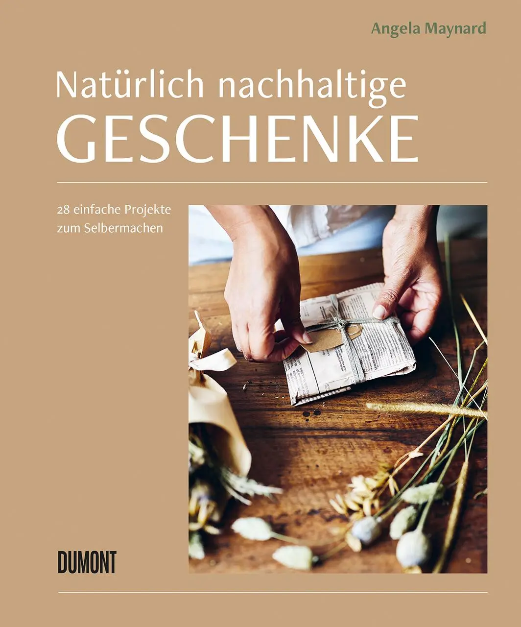 Cover: 9783832169299 | Natürlich nachhaltige Geschenke | Angela Maynard | Buch | 144 S.
