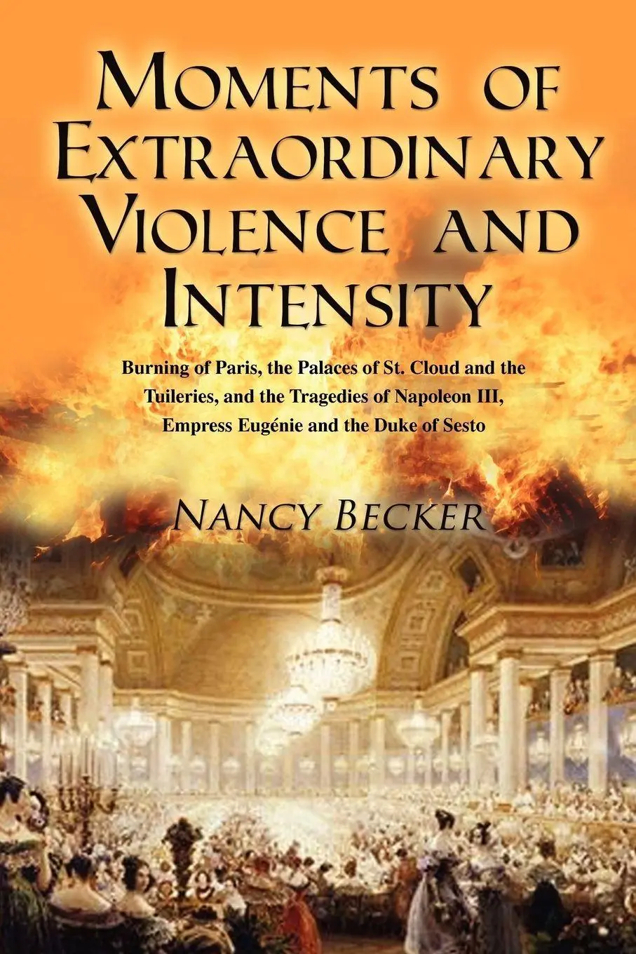 Cover: 9781432779399 | Moments of Extraordinary Violence and Intensity | Nancy Becker | Buch