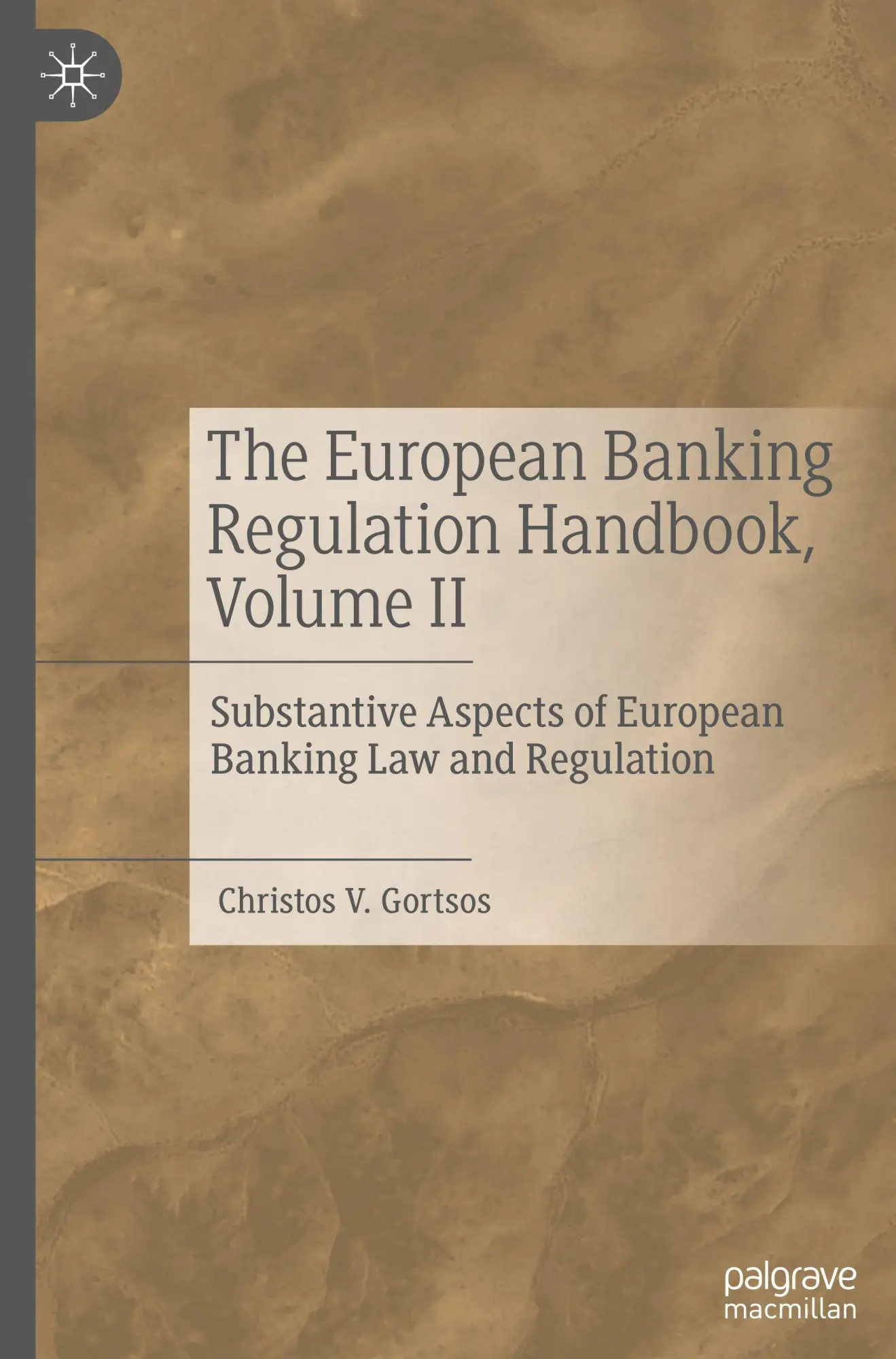 Cover: 9783031909399 | The European Banking Regulation Handbook, Volume II | Gortsos | Buch