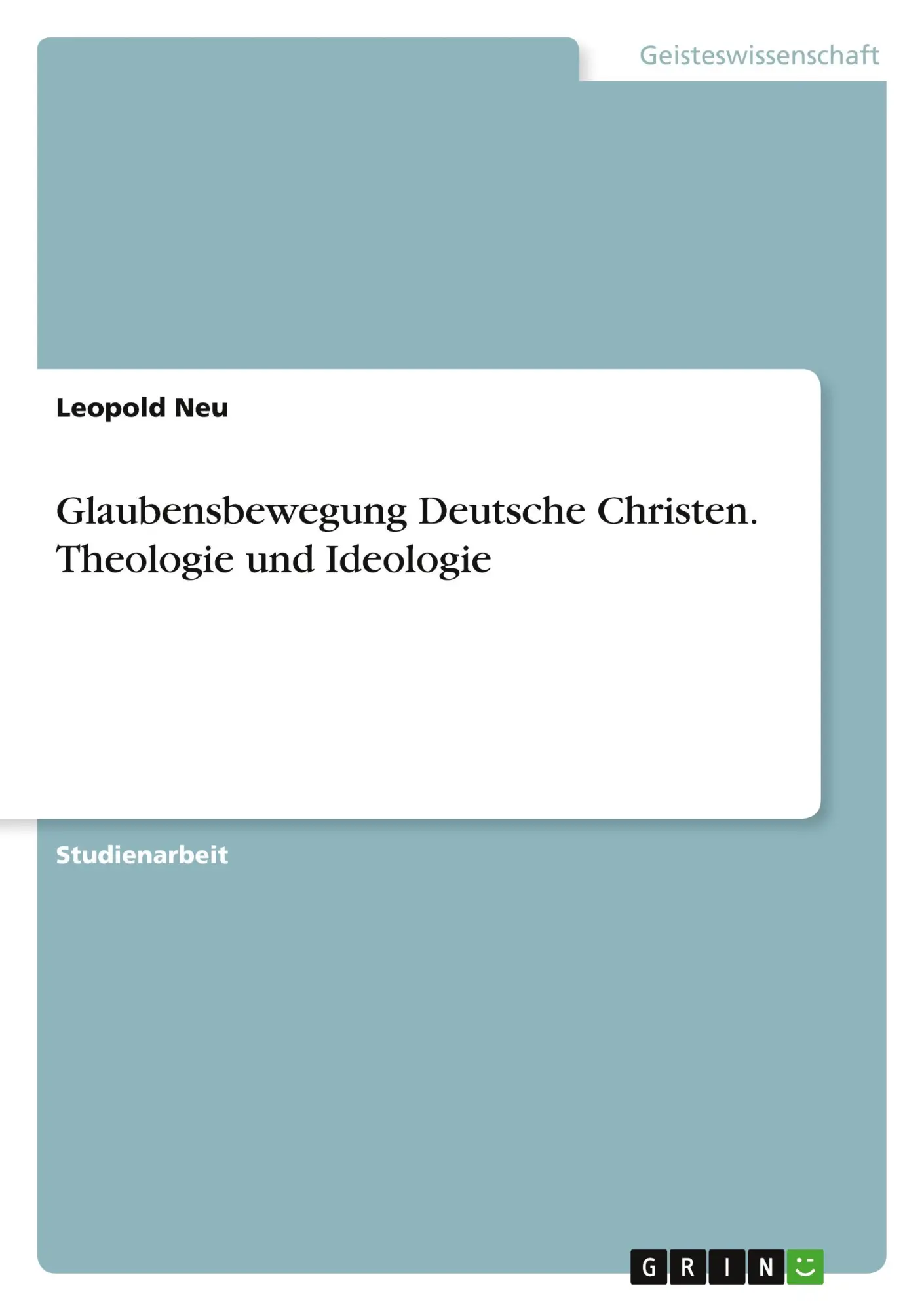 Cover: 9783346759399 | Glaubensbewegung Deutsche Christen. Theologie und Ideologie | Neu