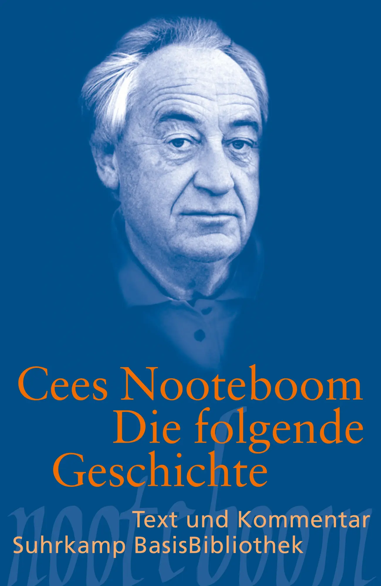 Cover: 9783518189399 | Die folgende Geschichte | Cees Nooteboom | Taschenbuch | 189 S. | 2016