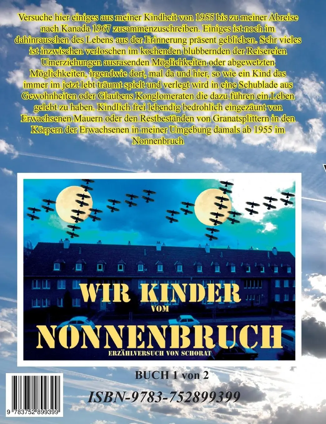 Rückseite: 9783752899399 | Wir Kinder vom Nonnenbruch | Wolfgang Schorat | Taschenbuch | 424 S.