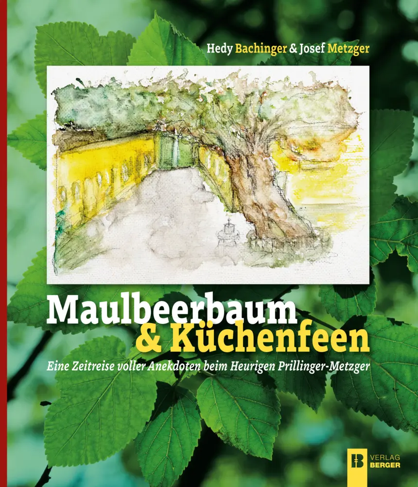 Cover: 9783850289399 | Maulbeerbaum &amp; Küchenfeen | Hedy Bachinger (u. a.) | Buch | Deutsch